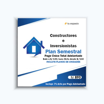 Constructores Plan Semestral Adelantado: S/149/mes (con 7% dcto.)